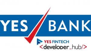 API Developer, Yes Bank, YES Fintech Developer, Indian Startup, Digital Banking, banking sector